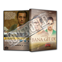 Bana Git De 2016 Türkçe Dvd Cover Tasarımı